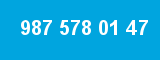 987 578 01 47